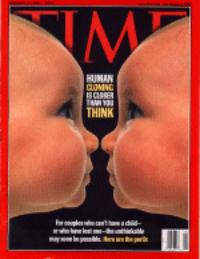 Clonación Humana: más cerca de lo que usted cree. Portada de la revista Time. Febrero 1997. 